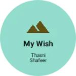 Business logo of My wish
