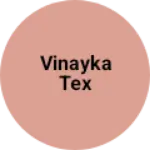Business logo of Vinayka tex