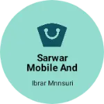 Business logo of Sarwar mobile and electronics