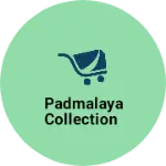 Business logo of Padmalaya collection