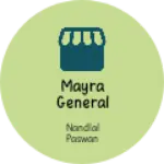 Business logo of Mayra general Store