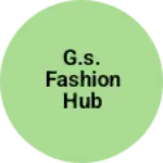 Business logo of G.S. fashion hub