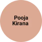 Business logo of Pooja kirana