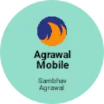 Business logo of Agrawal Mobile