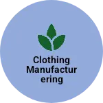 Business logo of Clothing manufacturering