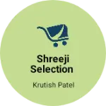 Business logo of Shreeji Selection