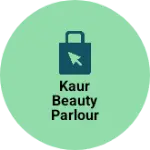 Business logo of Kaur beauty parlour