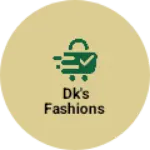 Business logo of Dk's fashions