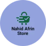 Business logo of Nahid afrin store