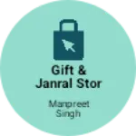 Business logo of Gift & janral stor