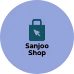 Business logo of Sanjoo shop