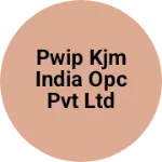 Business logo of PWIP KJM INDIA OPC PVT LTD