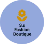 Business logo of s.s fashion boutique