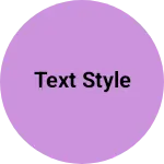Business logo of Text style