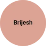 Business logo of Brijesh