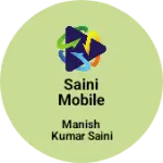 Business logo of SAINI MOBILE