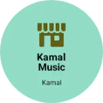 Business logo of Kamal music gallery