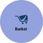 Business logo of Barkat