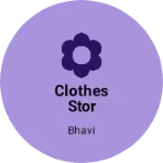 Business logo of Clothes stor