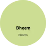 Business logo of Bheem