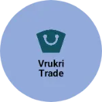 Business logo of Vrukri trade
