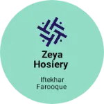 Business logo of ZEYA HOSIERY