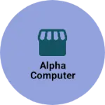Business logo of Alpha Computer