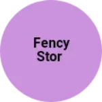 Business logo of Fency stor