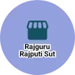 Business logo of Rajguru rajputi sut