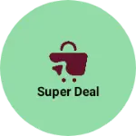 Business logo of Super deal