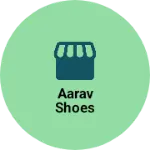 Business logo of AARAV SHOES