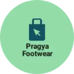 Business logo of Pragya footwear
