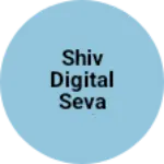 Business logo of Shiv digital seva kendra