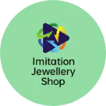 Business logo of Imitation jewellery shop