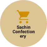 Business logo of Sachin confectionery