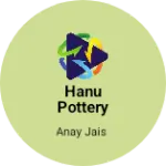 Business logo of Hanu pottery
