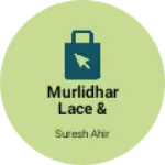 Business logo of Murlidhar lace & fabric hub