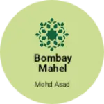 Business logo of Bombay mahel