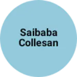 Business logo of Saibaba collesan