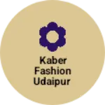 Business logo of KABER FASHION Udaipur