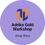 Business logo of Adrika gold warkshop