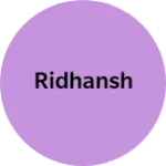 Business logo of Ridhansh