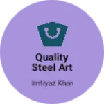 Business logo of Quality steel art