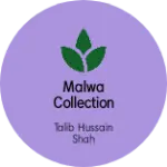 Business logo of Malwa Collection