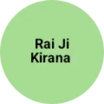 Business logo of Rai ji kirana