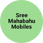 Business logo of SREE Mahabahu Mobiles Electronics Home appliances