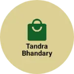 Business logo of Tandra bhandary