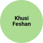 Business logo of Khusi feshan