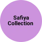 Business logo of Safiya collection