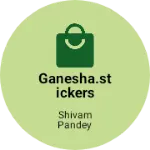 Business logo of GaneSHa.stickers